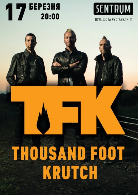 Концерт Thousand Foot Krutch. Билеты на Thousand Foot Krutch в Киеве  2016, заказ билетов с доставкой по Украине