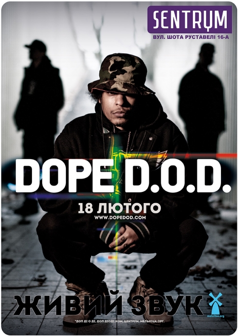 Концерт Dope D.O.D. Dope D.O.D. билеты Киев в Киеве  2015, заказ билетов с доставкой по Украине